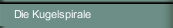 Die Kugelspirale